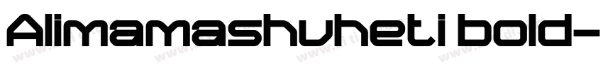 Alimamashuheti bold字体转换